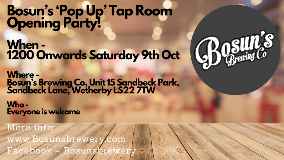 Bosun's Brewing Co 'Pop Up' Tap room opening event - Saturday 9th Oct